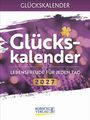 Text: "GLÜCKSKALENDER, Lebensfreude für jeden Tag, 2027". Lila Hintergrund mit Kleeblatt und Lavendel. Logo unten.