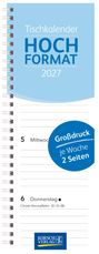 Tischkalender Hochformat 2027, Großdruck je Woche 2 Seiten, Mittwoch 5, Donnerstag 6, Christi Himmelfahrt DACH, Korsch Verlag.