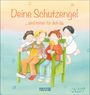 Text: "Deine Schutzengel ... sind immer für dich da." Zwei Kinder mit Eis auf einer Bank, flankiert von zwei Schutzengeln.