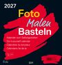 Foto-Malen-Basteln Bastelkalender schwarz groß 2027, KAL