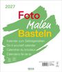 2027 Foto Malen Basteln. Kalender zum Selbstgestalten in Grün. Logo Korsch Verlag unten.