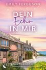 Emily Ferguson: Dein Echo in mir, Buch