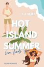 L. J. Heart: Hot Island Summer: Love finds you, Buch