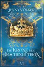Jenny Völker: Die Krone der Drachenhüterin, Buch