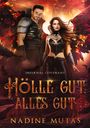 Nadine Mutas: Infernal Covenant: Hölle gut, alles gut, Buch