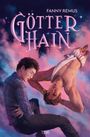 Fanny Remus: Götterhain, Buch