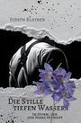 Judith Kleiner: Die Stille tiefen Wassers - 3, Buch