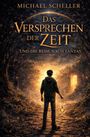 Michael Scheller: Das Versprechen der Zeit, Buch