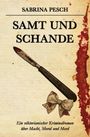 Sabrina Pesch: Samt und Schande, Buch