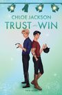 Chloe Jackson: Trust or Win, Buch