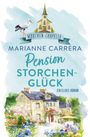 Marianne Carrera: Pension Storchenglück, Buch