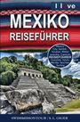 S. L. Giger: Mexiko Reiseführer von SWISSMISSONTOUR, Buch