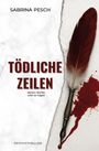 Sabrina Pesch: Tödliche Zeilen, Buch