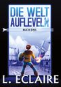 Lise Eclaire: Die Welt aufleveln, Buch