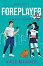 Kate Meader: Foreplayer: Vorspiel fürs Herz, Buch
