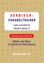 Snezana Stefanovic: Serbisch: Vokabeltrainer zum Lesebuch "Idemo dalje 2" - lateinische Schrift, Buch