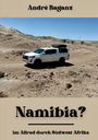 André Baganz: Namibia?, Buch