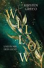 Kirsten Greco: Willow, Buch