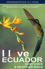 S. L. Giger: I love Ecuador Reiseführer und Galapagos Inseln von SWISSMISSONTOUR, Buch