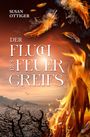 Susan Ottiger: Der Fluch des Feuergreifs, Buch