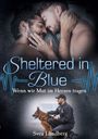 Svea Lundberg: Sheltered in blue - Wenn wir Mut im Herzen tragen, Buch