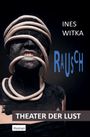 Ines Witka: Rausch, Buch