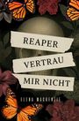 Elena Mackenzie: Reaper - Vertrau mir nicht, Buch