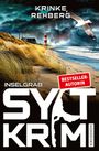 Text: "Krinke Rehberg, Inselgrab, Sylt Krimi, Bestseller-Autorin, Nordseekrimi." Stürmische Küste mit Leuchtturm und Möwe.
