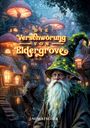 J. Nowatschek: Die Verschwörung von Eldergrove, Buch
