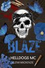 Elena Mackenzie: Helldogs MC: Blaze, Buch
