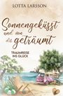 Lotta Larsson: Sonnengeküsst und von dir geträumt, Buch