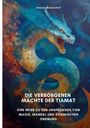 Anouk Westerhof: Die verborgenen Mächte der Tiamat, Buch