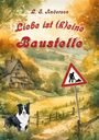 L. S. Anderson: Liebe ist (k)eine Baustelle, Buch