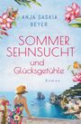 Anja Saskia Beyer: Sommersehnsucht und Glücksgefühle, Buch