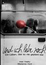 Ines Vasku: Und ich lebe noch!, Buch