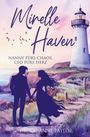 Drucie Anne Taylor: Mirelle Haven, Buch