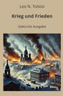 Leo N. Tolstoi: Krieg und Frieden - Gekürzt, Buch