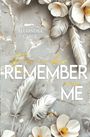Alexandra Carol: Remember me, Buch