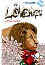 Käthe Fuchs: Löwenherz - Teil 1 Licht, Buch