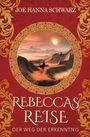 Joe Hanna Schwarz: Rebeccas Reise, Buch