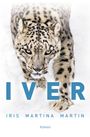 Iris Martina Martin: Iver, Buch