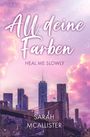 Sarah McAllister: All deine Farben, Buch