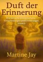Martine Jay: Duft der Erinnerung, Buch