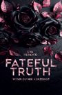 Eva Perkics: Fateful Truth - Wenn du mir verzeihst, Buch