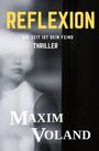 Maxim Voland: Reflexion, Buch
