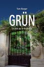 Tom Burger: Grün, Buch