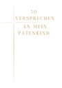 Ina Matern: 50 Versprechen an mein Patenkind, Buch
