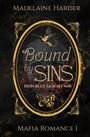 Madelaine Harder: Bound by Sins, Buch