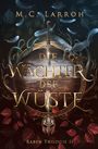 M. C. Larroh: Die Wächter der Wüste, Buch