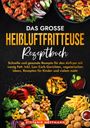 Stefanie Hoffmann: Das große Heißluftfritteuse Rezeptbuch, Buch
